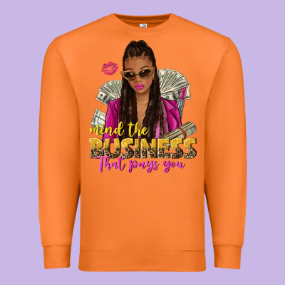 Mind The Business That Pays You Afro Woman Premium Sweatshirt Designed By Nancycooperartshop