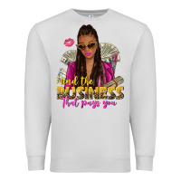 Dove Grey mind the business that pays you afro woman Premium Sweatshirt - NancyCooperArtShop