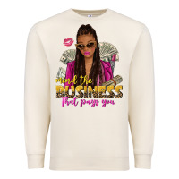 Sandshell mind the business that pays you afro woman Premium Sweatshirt - NancyCooperArtShop