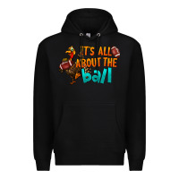 Black It's All About The Ball Premium Hoodie - LillyAllenDesigns