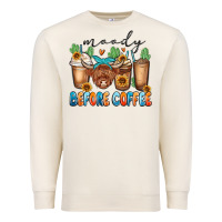 Moody Before Coffee Premium Sweatshirt | Teevron