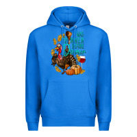 True Royal I Was Thinner Before Dinner Turkey Thanksgiving Premium Hoodie - LillyAllenDesigns
