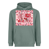 Sage jesus is my valentine Heavyweight Hoodie - MaliasSmallBusiness