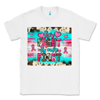White her fight is our fight Classic Tee - JahusDesignShop