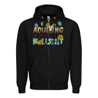 Black adulting is some bullshit Zipper Hoodie - NancyCooperArtShop
