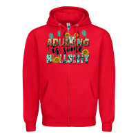 Red adulting is some bullshit Zipper Hoodie - NancyCooperArtShop
