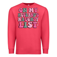Cardinal on my husband's naughty list Premium Sweatshirt - MaliasSmallBusiness