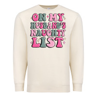 Sandshell on my husband's naughty list Premium Sweatshirt - MaliasSmallBusiness