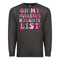 Smoke on my husband's naughty list Premium Sweatshirt - MaliasSmallBusiness