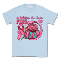 Dusty Blue in october we wear pink Classic Tee - JahusDesignShop