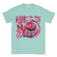 Seafoam in october we wear pink Classic Tee - JahusDesignShop