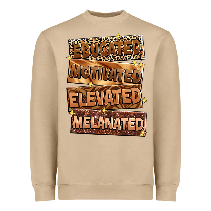 Educated Motivated Elevated Melanated Heavyweight Sweatshirt by Zillion Design Studio | Teevron