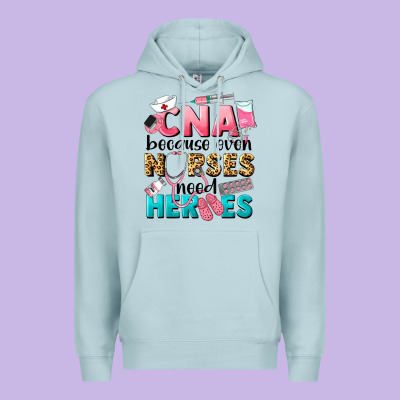 Western Cna Because Nurses Need Heroes Premium Hoodie Designed By Lillyallendesigns
