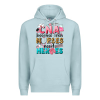 Blue Mist Western CNA Because Nurses Need Heroes Premium Hoodie - LillyAllenDesigns