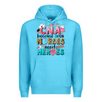 Ocean Blue Western CNA Because Nurses Need Heroes Premium Hoodie - LillyAllenDesigns