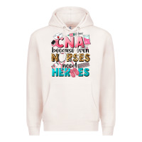 Pale Pink Western CNA Because Nurses Need Heroes Premium Hoodie - LillyAllenDesigns