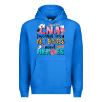True Royal Western CNA Because Nurses Need Heroes Premium Hoodie - LillyAllenDesigns