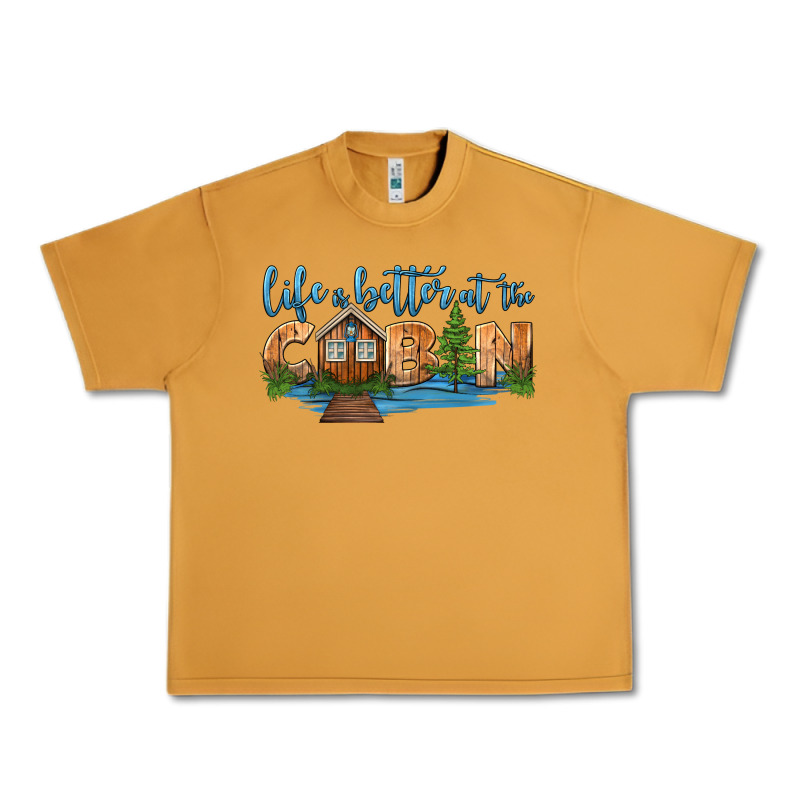 Life Is Better At The Cabin Urban Heavy Tee by HRA Design Shop | Teevron