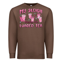 Chestnut my sleigh runs on loaded tea Premium Sweatshirt - MaliasSmallBusiness