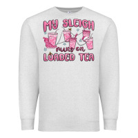 Oatmeal Heather my sleigh runs on loaded tea Premium Sweatshirt - MaliasSmallBusiness