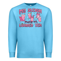 Ocean Blue my sleigh runs on loaded tea Premium Sweatshirt - MaliasSmallBusiness