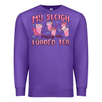 Purple my sleigh runs on loaded tea Premium Sweatshirt - MaliasSmallBusiness