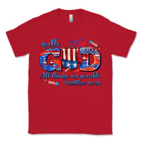 Red with god all things are possible usa Classic Tee - AdoDesignShop
