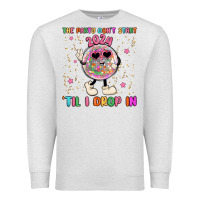 Oatmeal Heather the party don t start til i drop in Premium Sweatshirt - MaliasSmallBusiness