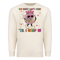 Sandshell the party don t start til i drop in Premium Sweatshirt - MaliasSmallBusiness