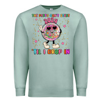 Seafoam the party don t start til i drop in Premium Sweatshirt - MaliasSmallBusiness