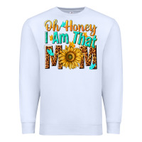 White oh honey i am that mom Premium Sweatshirt - NancyCooperArtShop