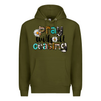 Army Green Pray Without Ceasing Premium Hoodie - LillyAllenDesigns
