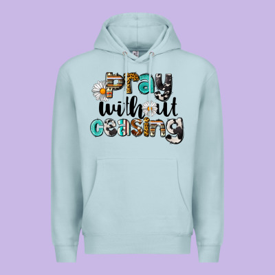 Pray Without Ceasing Premium Hoodie Designed By Lillyallendesigns
