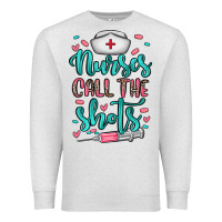 Oatmeal Heather nurses call the shots Premium Sweatshirt - NancyCooperArtShop