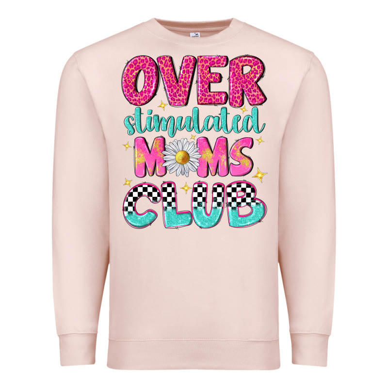 Over Stimulated Moms Club Premium Sweatshirt by NancyCooperArtShop | Teevron