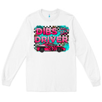 White dibs on the driver background Long Sleeve Tee - AdoDesignShop