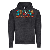 Vintage Black naynay like a mom only cooler Vintage Hoodie - texasbilliewilder