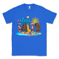 True Royal stay salty Classic Tee - AdoDesignShop