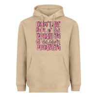 Mushroom don't be part of the problem be the whole problem Heavyweight Hoodie - MaliasSmallBusiness