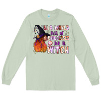 Matcha in a world full of princesses be a witch Long Sleeve Tee - BundleAndBundleShop