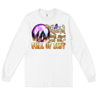 White my crystal ball says you are full of shit Long Sleeve Tee - BundleAndBundleShop