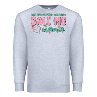 Heather Grey my favorite people call me nana Premium Sweatshirt - MaliasSmallBusiness
