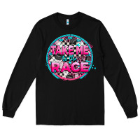 Black take me to the race Long Sleeve Tee - AdoDesignShop