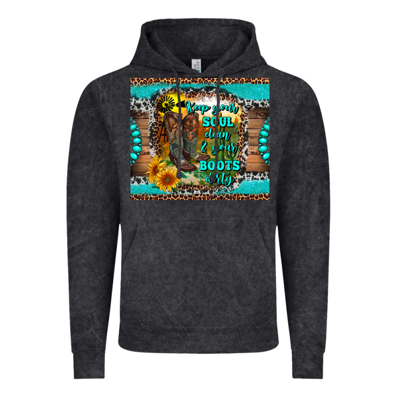 Keep Your Soul Clean And Your Boots Dirty Vintage Hoodie by RanaPortraitStore | Teevron