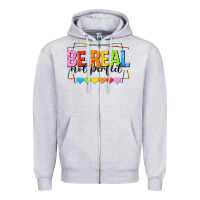 Heather Grey be real not perfect Zipper Hoodie - NancyCooperArtShop