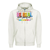 Oatmeal Heather be real not perfect Zipper Hoodie - NancyCooperArtShop