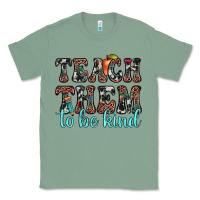 Sage teach them to be kind Classic Tee - JahusDesignShop