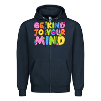 Navy be kind to your mind Zipper Hoodie - NancyCooperArtShop