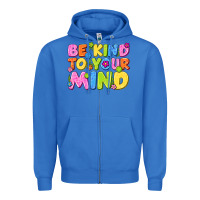 True Royal be kind to your mind Zipper Hoodie - NancyCooperArtShop