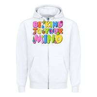 White be kind to your mind Zipper Hoodie - NancyCooperArtShop